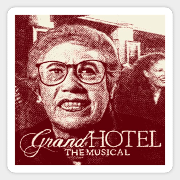 Grand Hotel the Musical Commercial Magnet by FrozenCharlotte